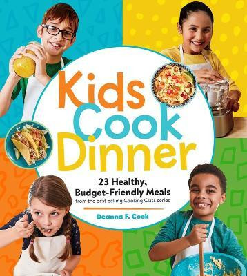 Kids Cook Dinner(English, Paperback, F. Cook Deanna)