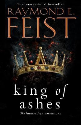 King of Ashes(English, Paperback, Feist Raymond E.)