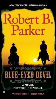 Blue-Eyed Devil(English, Paperback, Parker Robert B.)