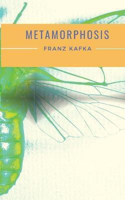 Metamorphosis(English, Paperback, Kafka Franz)
