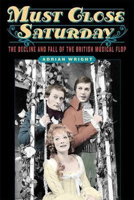 Must Close Saturday(English, Hardcover, Wright Adrian)