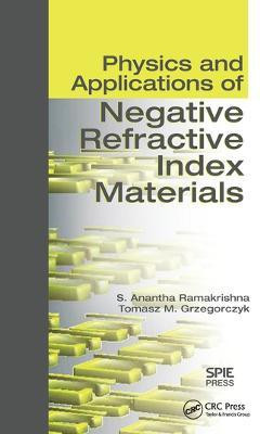 Physics and Applications of Negative Refractive Index Materials(English, Paperback, Ramakrishna S. Anantha)