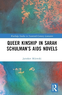 Queer Kinship in Sarah Schulman's AIDS Novels(English, Hardcover, Milewski Jaroslaw)