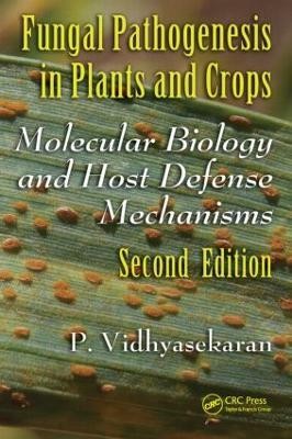 Fungal Pathogenesis in Plants and Crops(English, Hardcover, Vidhyasekaran P.)