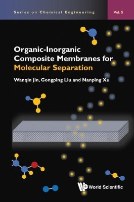 Organic-inorganic Composite Membranes For Molecular Separation(English, Hardcover, Jin Wanqin)