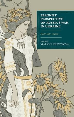 Feminist Perspective on Russia's War in Ukraine(English, Hardcover, unknown)