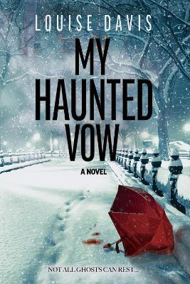My Haunted Vow(English, Paperback, Davis Louise)