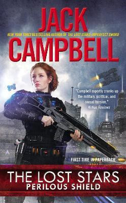 The Lost Stars: Perilous Shield(English, Paperback, Campbell Jack)