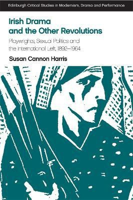 Irish Drama and the Other Revolutions(English, Electronic book text, Harris Susan Cannon)