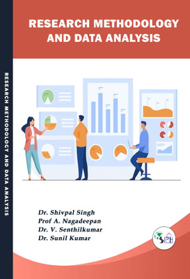 Research Methodology and Data Analysis(Paperback, Dr. Shivpal Singh Prof A. Nagadeepan Dr. V. Senthilkumar Dr. Sunil Kumar)