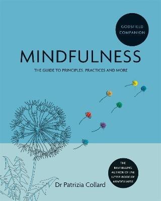 Godsfield Companion: Mindfulness(English, Paperback, Collard Dr Patrizia)