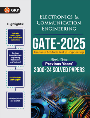 GKP GATE 2025 : Electronics & Communication Engineering - 25 Years' Topic-wise Previous Solved Papers (2000-2024)(Paperback, G.K Pub)