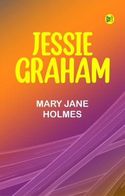 Jessie Graham(Paperback, Mary Jane Holmes)