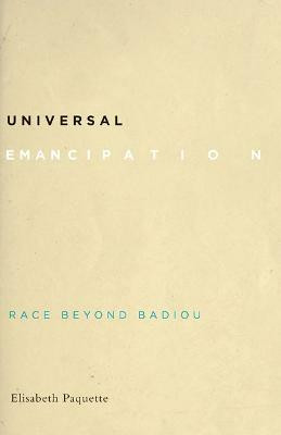 Universal Emancipation(English, Hardcover, Paquette Elisabeth)