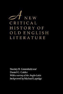 A New Critical History of Old English Literature(English, Paperback, Greenfield Stanley B.)
