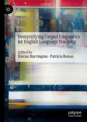 Demystifying Corpus Linguistics for English Language Teaching(English, Hardcover, unknown)