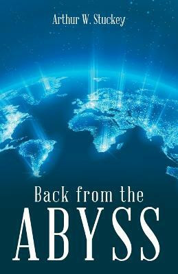 Back from the Abyss(English, Paperback, Stuckey Arthur W)