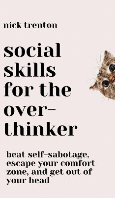 Social Skills for the Overthinker(English, Hardcover, Trenton Nick)