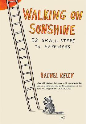 Walking on Sunshine(English, Paperback, Kelly Rachel)