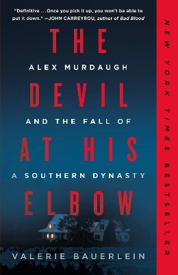 The Devil at His Elbow(English, Paperback, Bauerlein Valerie)