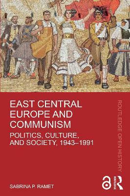 East Central Europe and Communism(English, Paperback, Ramet Sabrina P.)