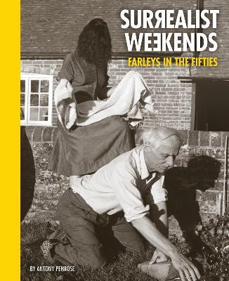 Surrealist Weekends(English, Hardcover, Penrose Antony)