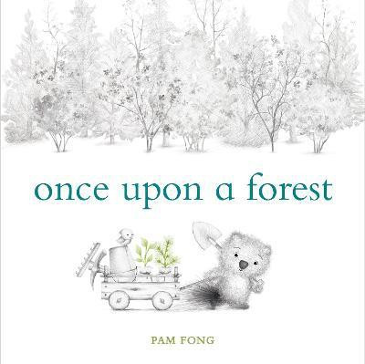 Once Upon a Forest(English, Hardcover, Fong Pam)