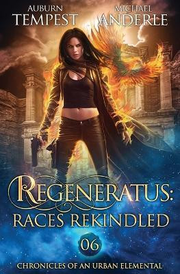 Regeneratus(English, Paperback, Tempest Auburn)