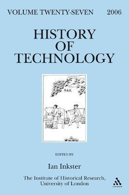 History of Technology Volume 27(English, Electronic book text, unknown)