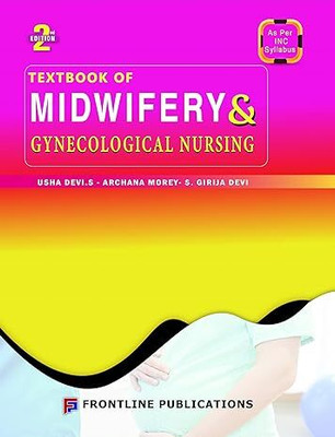 Textbook of Midwifery & Gynecological Nursing for GNM, 2/e 2024(Paperback, Archana Money, Usha Devi, S.Girija Devi)