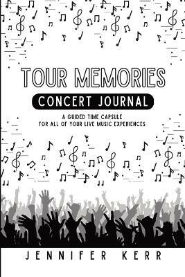 Tour Memories(English, Paperback, Kerr Jennifer)