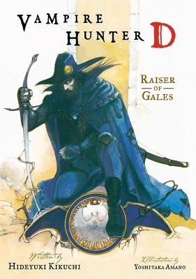 Vampire Hunter D Volume 2: Raiser Of Gales(English, Paperback, Kikuchi Hideyuki)