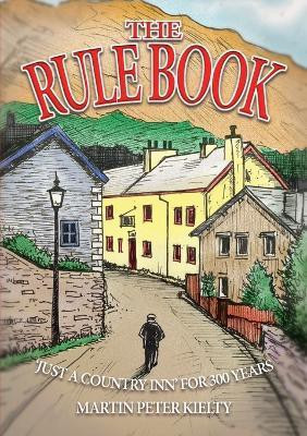 The Rule Book(English, Paperback, Kielty Martin Peter)