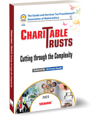 Charitable Trusts - Cutting Through the Complexity (Editions-2023)(English, Hardcover, unknown)