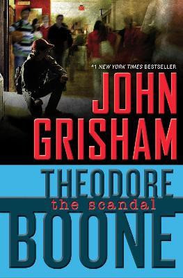 Theodore Boone: The Scandal(English, Hardcover, Grisham John)