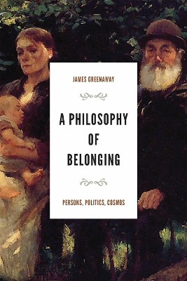 A Philosophy of Belonging(English, Hardcover, Greenaway James)