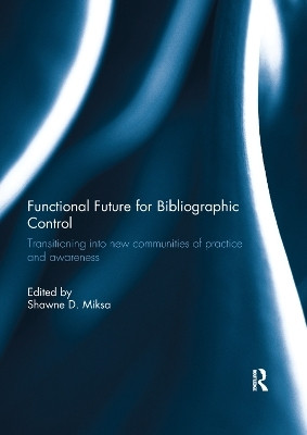 Functional Future for Bibliographic Control(English, Paperback, unknown)