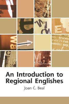 An Introduction to Regional Englishes(English, Hardcover, Beal Joan C.)