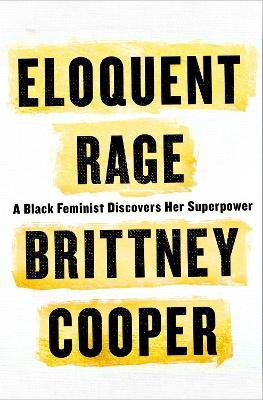 Eloquent Rage(English, Hardcover, Cooper Brittney)