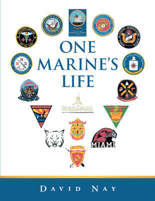 One Marine's Life(English, Hardcover, Nay David)