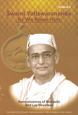 Swami Yatiswarananda As We Knew Him (2 Volumes Set)(Hardcover, A Compilation)
