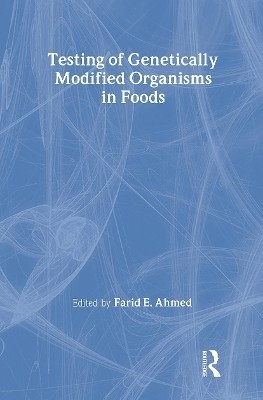 Testing of Genetically Modified Organisms in Foods(English, Hardcover, unknown)