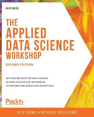 The The Applied Data Science Workshop(English, Paperback, Galea Alex)
