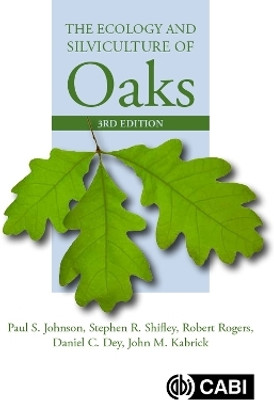 Ecology and Silviculture of Oaks, The(English, Hardcover, Johnson Paul)