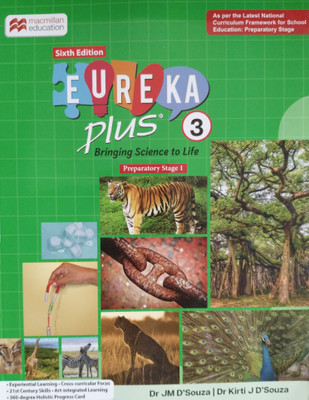 Sixth Edition Eureka Plus Class 3(Paperback, Dr JM D'Souza, Dr Kirti J D'Souza)