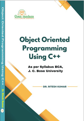 Object Oriented Programming Using C++(Paperback, Dr. Ritesh Kumar)