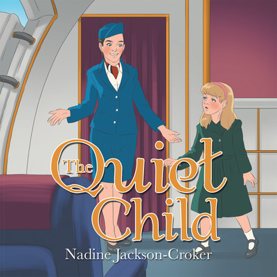 The Quiet Child(English, Paperback, Jackson-Croker Nadine)