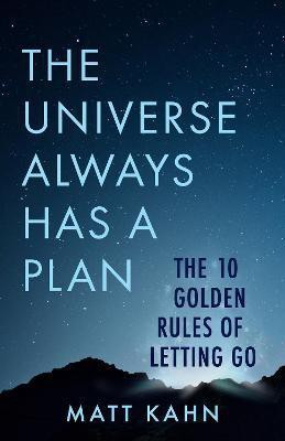 The Universe Always Has a Plan(English, Paperback, Kahn Matt)