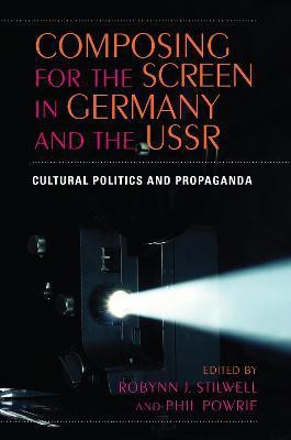 Composing for the Screen in Germany and the USSR(English, Paperback, unknown)