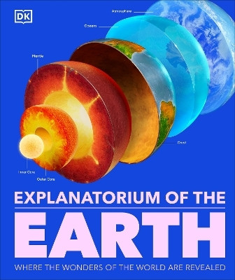 Explanatorium of the Earth(English, Hardcover, DK)
